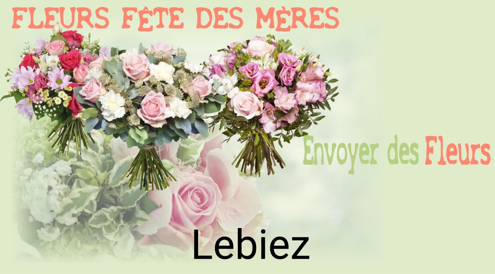 Bouquet de Fête des Mères livré à Lebiez